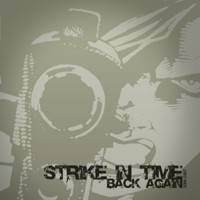 Strike In Time : Back Again